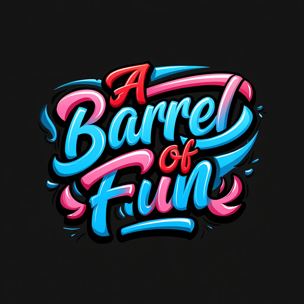 A Barrel of Fun